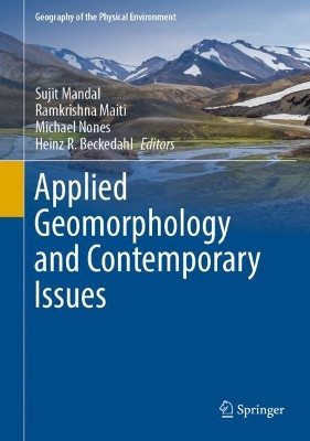 Applied Geomorphology and Contemporary Issues by Sujit Mandal 9783031045318