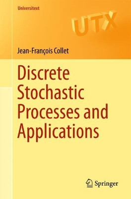 Discrete Stochastic Processes and Applications by Jean-Francois Collet 9783319740171