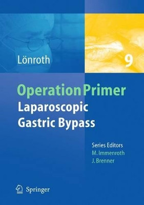 Laparoscopic Gastric Bypass by Hans Lonroth 9783642230011
