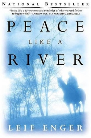 Peace Like a River by Leif Enger 9780802139252