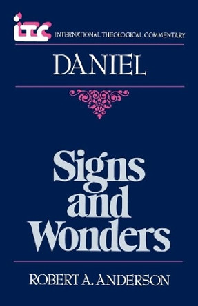 Daniel: Signs and Wonders by Robert A Anderson 9780802810380