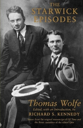 The Starwick Episodes by Thomas Wolfe 9780807119754