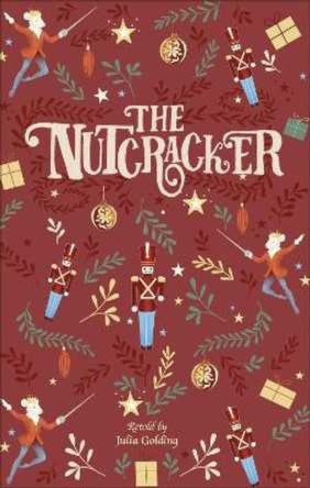 Reading Planet - The Nutcracker - Level 6: Fiction (Jupiter) by Julia Saunders