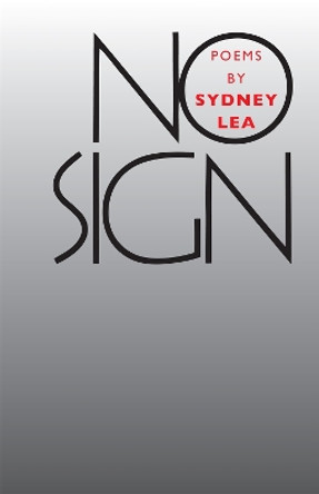 No Sign by Sydney Lea 9780820341606