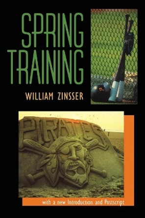 Spring Training by William Zinsser 9780822958246