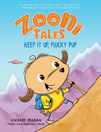 Zooni Tales: Keep It Up, Plucky Pup by Vikram Madan 9780823456161
