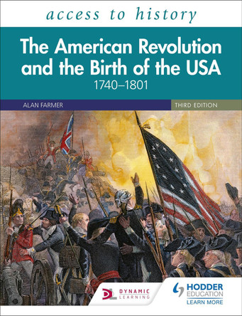 Access to History: The American Revolution and the Birth of the USA 1740-1801, Third Edition by Vivienne Sanders
