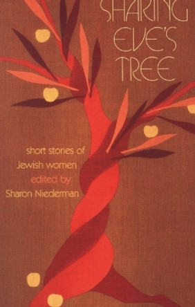 Shaking Eve's Tree: Short Stories of Jewish Women by Sharon Niederman 9780827603691