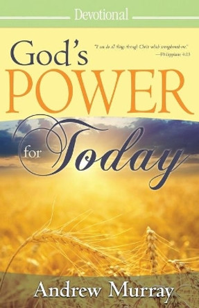 God's Power for Today by Andrew Murray 9780883683002