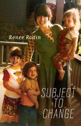 Subject to Change by Renee Rodin 9780889226449