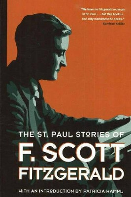 The St. Paul Stories of F. Scott Fitzgerald by Dave Page 9780873515122