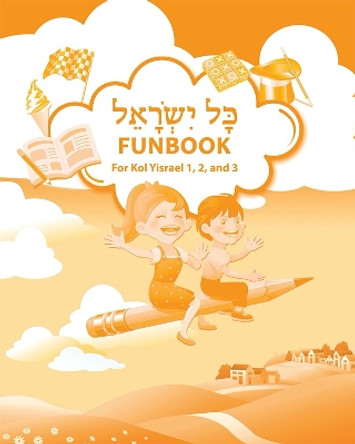 Kol Yisrael Funbook by Behrman House 9780874419207