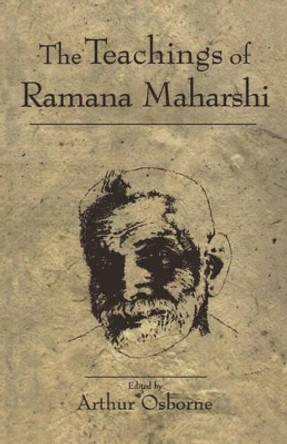 Teachings of Ramana Maharshi by Arthur Osborne 9780877288978