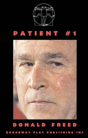 Patient #1 by Donald Freed 9780881453492