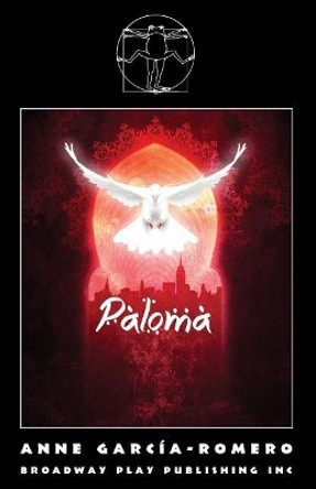 Paloma by Anne Garcia-Romero 9780881455595