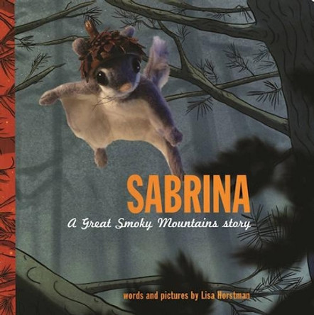 Sabrina: A Great Smoky Mountains Story by Lisa Hortsman 9780937207802