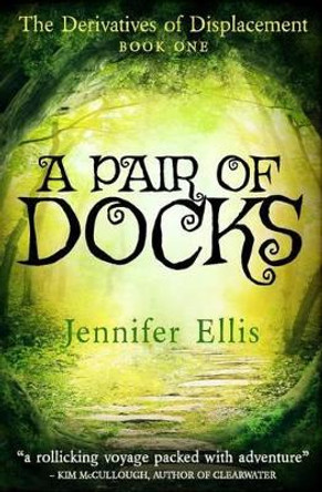 A Pair of Docks by Jennifer Ellis 9780992153809