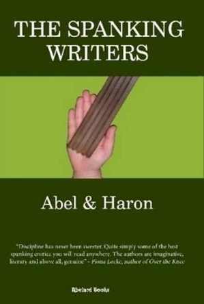 The Spanking Writers by , Abel 9780955848308