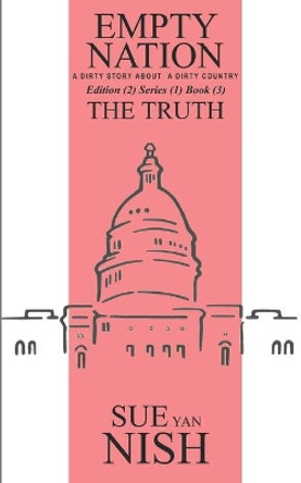 The Truth: A Dirty Story about a Dirty Country by Sebastian de Angelis 9780967994741