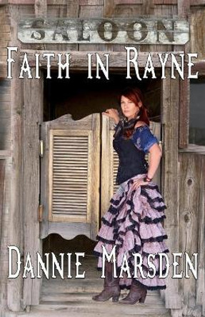 Faith in Rayne by Dannie Marsden 9780947528515