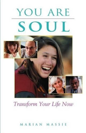 You Are Soul by Marian Massie 9780963314031