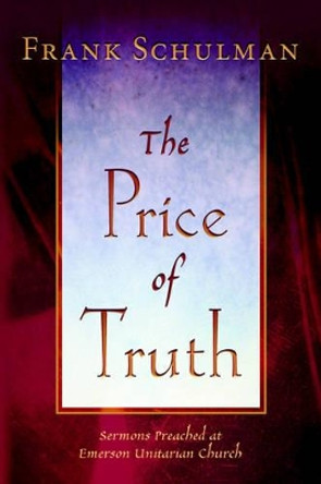 The Price of Truth by Jacob Frank Schulman 9780970247988