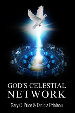 God's Celestial Network by Tanicia Prioleau 9780971479746