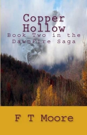 Copper Hollow by F T Moore 9780972536813