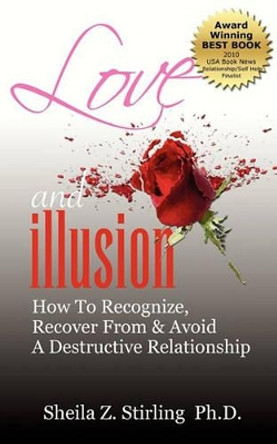 Love and Illusion by Sheila Z Stirling 9780977889174