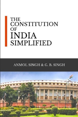 The Constitution of India Simplified by G B Singh 9780981499284