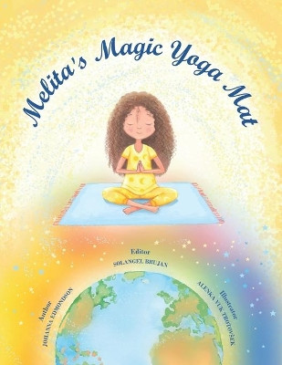 Melita's Magic Yoga Mat by Solangel Brujan 9780982129197