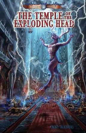 The Temple of the Exploding Head: Temple of the Exploding Head by Ren Garcia 9780982565384