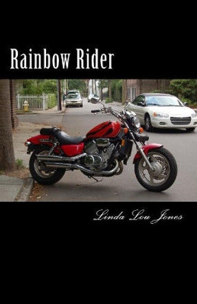 Rainbow Rider by Linda Lou Jones 9780980892932
