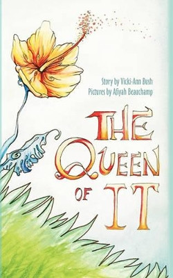 The Queen of IT by Afiyah Beachamp 9780981694979