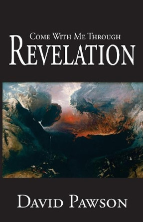 Come With Me Through Revelation by David Pawson 9780981896182