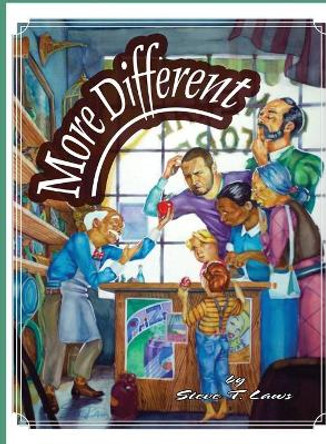 More Different by Steve T Laws 9780982025635