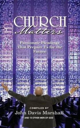 Church Matters by John Marshall 9780982047521