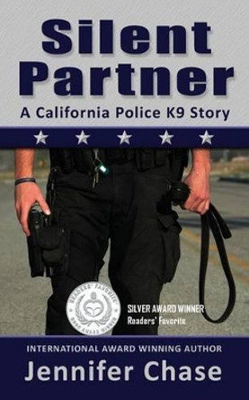 Silent Partner by Jennifer Chase 9780982953600