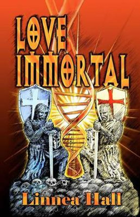 Love Immortal by Linnea Hall 9780983253501