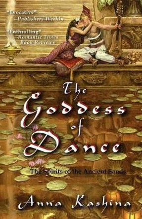 The Goddess of Dance by Anna Kashina 9780983832027