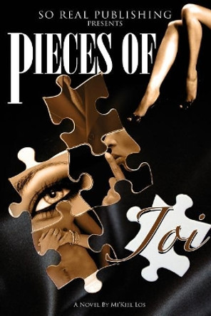 Pieces of Joi by Mi'kiel Los 9780984021604