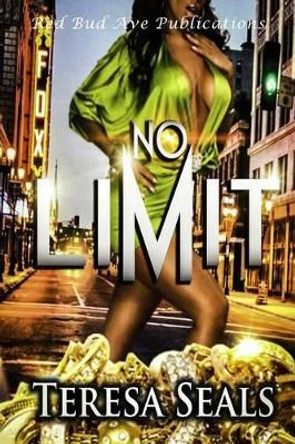 No Limit by Teresa Seals 9780984439768