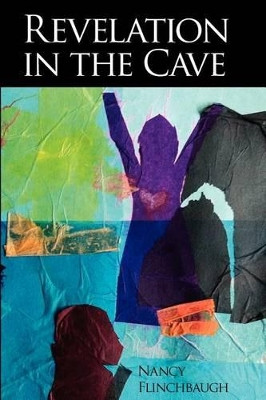 Revelation in the Cave by Nancy Flinchbaugh 9780985524401
