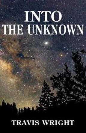 Into the Unknown by Hannah Heimbuch 9780985667962