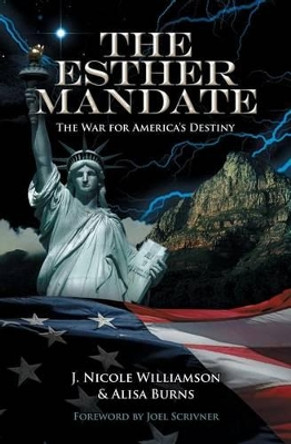 The Esther Mandate by J Nicole Williamson 9780985139612