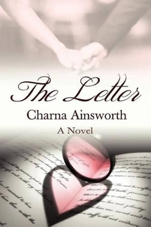 The Letter by Charna Ainsworth 9780985550516