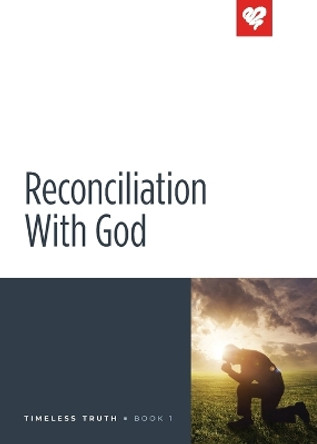 Reconciliation with God by Love Worth Finding Ministries 9780985940645