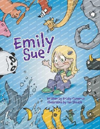 Emily Sue by Kristy Cameron 9780985979058