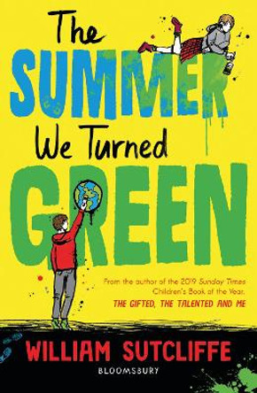 The Summer We Turned Green by William Sutcliffe
