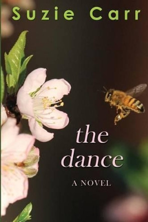 The Dance by Suzie Carr 9780986388149